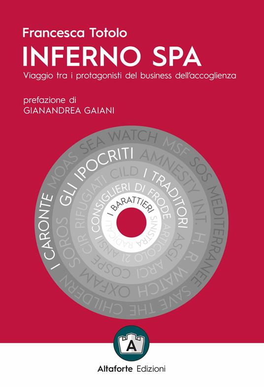 Inferno SPA. Viaggio tra i protagonisti del business dell'accoglienza - Francesca Totolo - copertina