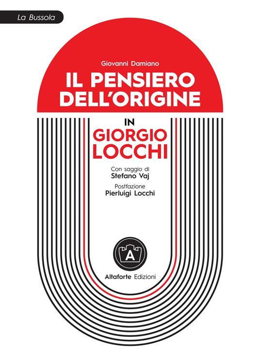Il pensiero dell'origine in Giorgio Locchi - Giovanni Damiano - copertina