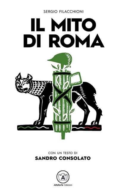 Il mito di Roma - Sergio Filacchioni - copertina