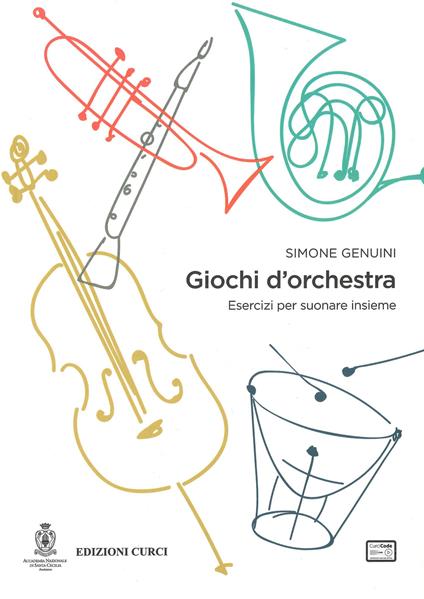Giochi d'orchestra. Esercizi per suonare insieme. Metodo. Con Contenuto digitale (fornito elettronicamente) - Simone Genuini - copertina