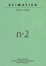 Climatica. Forma urbis. Ediz. inglese