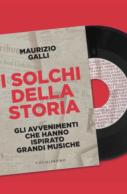 I solchi della storia. Gli avvenimenti che hanno ispirato grandi musiche - Maurizio Galli - ebook