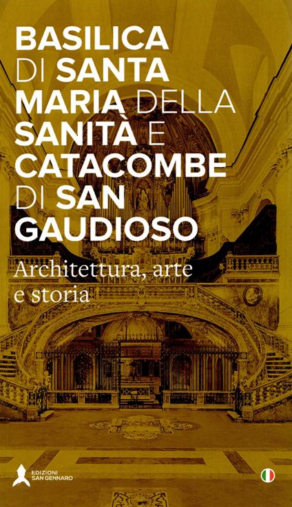Basilica di Santa Maria della Sanità e catacombe di San Gaudioso - copertina