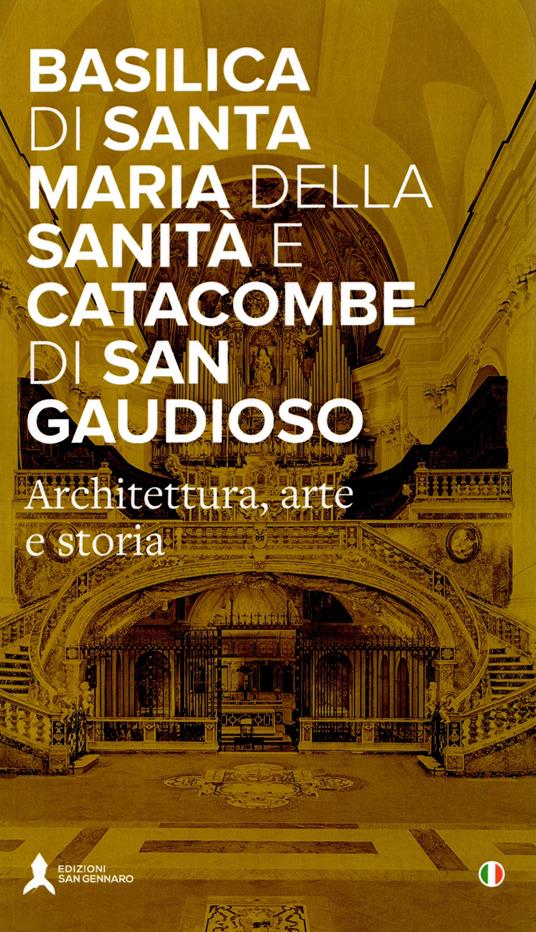 Basilica di Santa Maria della Sanità e catacombe di San Gaudioso - copertina