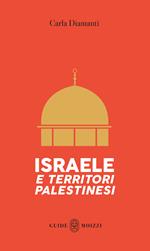 Israele e Territori Palestinesi. Con QR Code. Con Carta geografica ripiegata