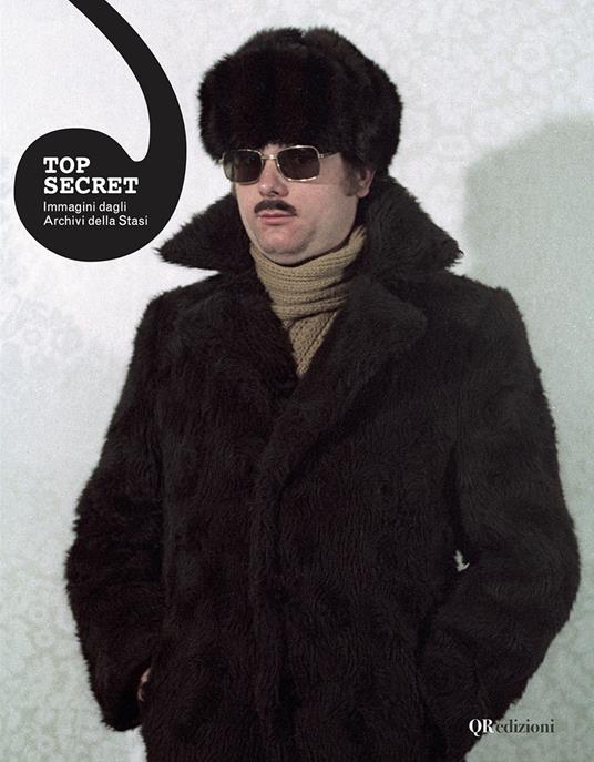 Top secret. Immagini dagli Archivi della Stasi - Simon Menner - copertina