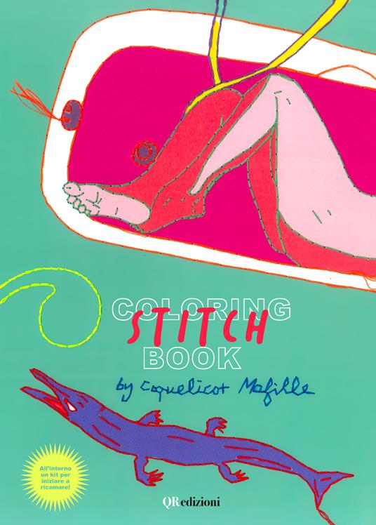 Coloring stitch book. Con QR Code. Con kit per iniziare a ricamare - Mafille Coquelicot - copertina