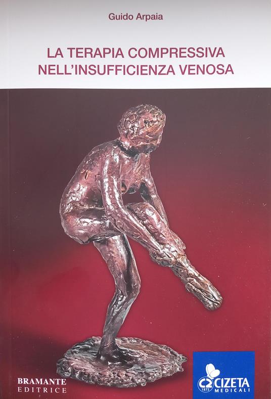 La terapia compressiva nell'insufficienza venosa - Guido Arpaia - copertina