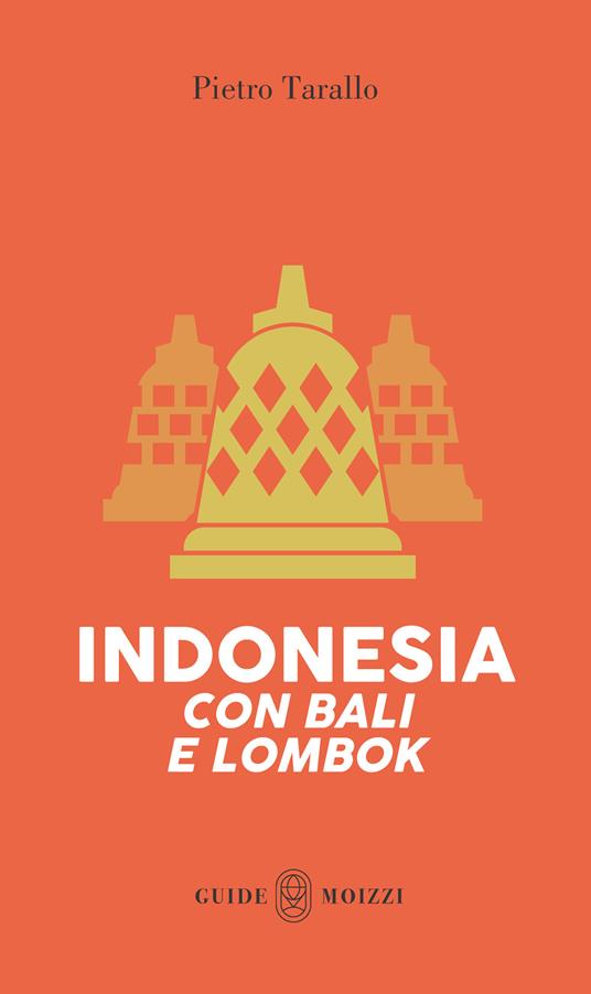 Indonesia con Bali e Lombok. Con Carta geografica ripiegata - Pietro Tarallo - copertina