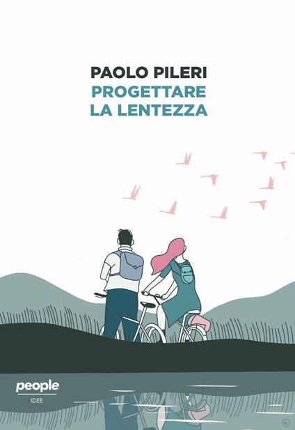 Progettare la lentezza - Paolo Pileri - copertina