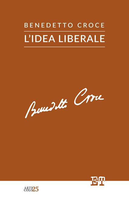L' idea liberale - Benedetto Croce - ebook