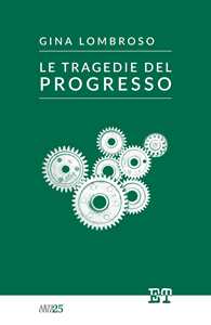 Le tragedie del progresso