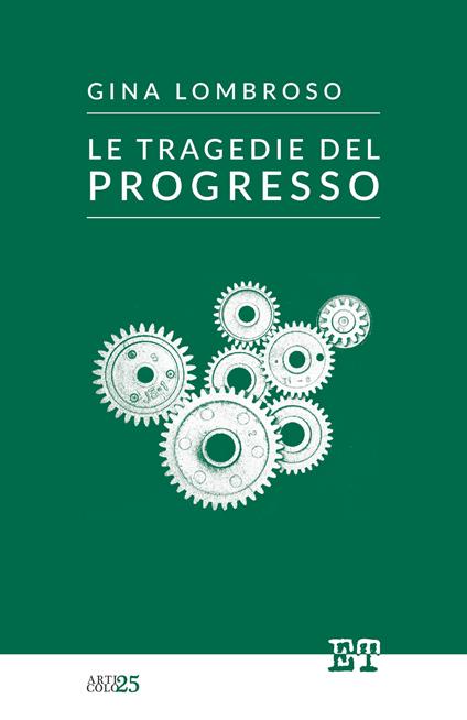 Le tragedie del progresso - Gina Lombroso - ebook