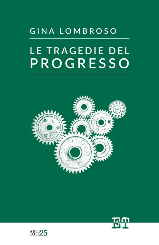 Le tragedie del progresso - Gina Lombroso - ebook