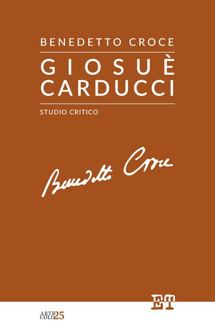 Giosuè Carducci. Studio critico - Benedetto Croce - copertina