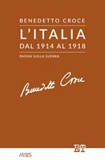 L' Italia dal 1914 al 1918. Pagine sulla guerra