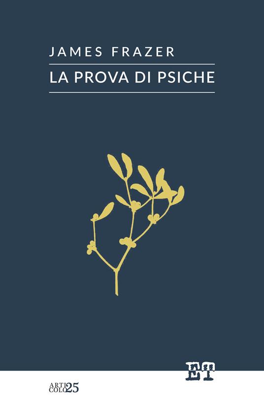 La prova di Psiche - James George Frazer - copertina