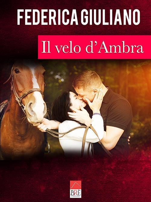 Il velo d'Ambra - Federica Giuliano - copertina