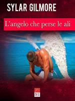 L'angelo che perse le ali