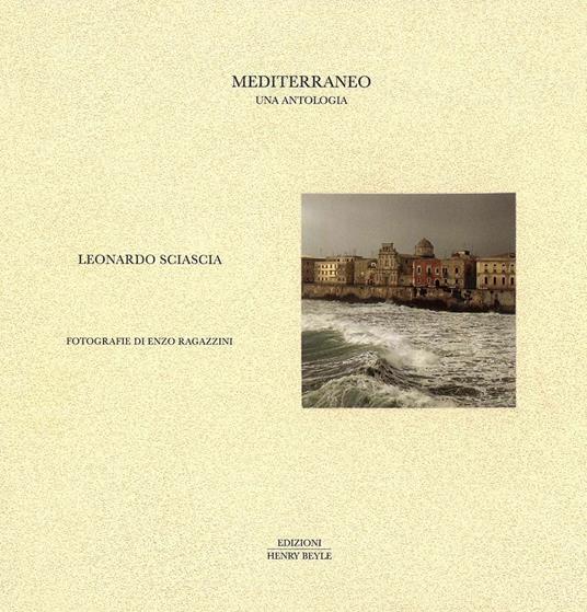 Leonardo Sciascia, Mediterraneo. Una antologia - copertina