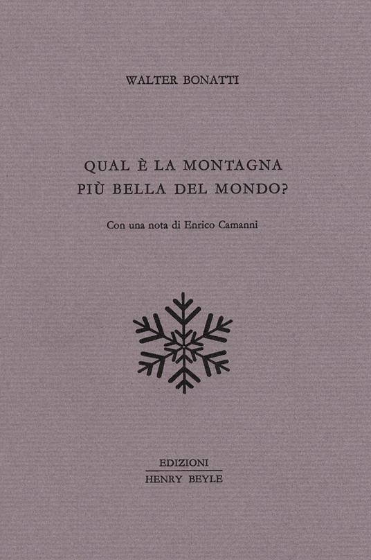 Qual è la montagna più bella del mondo? - Walter Bonatti - copertina