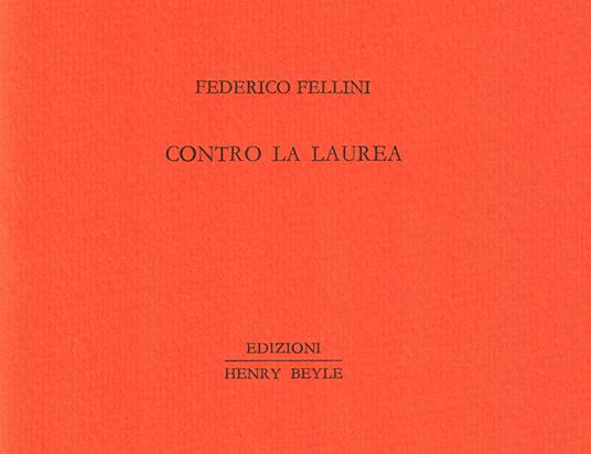 Contro la laurea - Fellini Federico - copertina