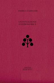 Un'invenzione gastronomica