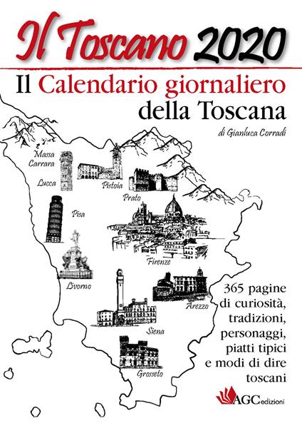 Il Toscano 2020 Il calendario giornaliero della Toscana - Gian Luca Corradi - copertina