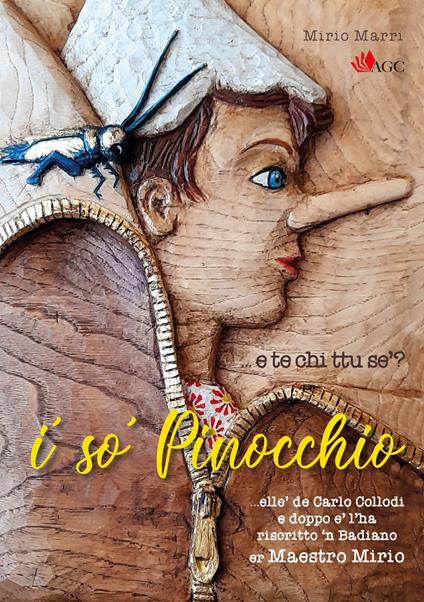 I' so' Pinocchio... e te chi ttu se'? - Mirio Marri - copertina