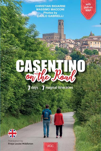 Casentino on the road. Ediz. illustrata - Christian Bigiarini,Massimo Macconi - copertina