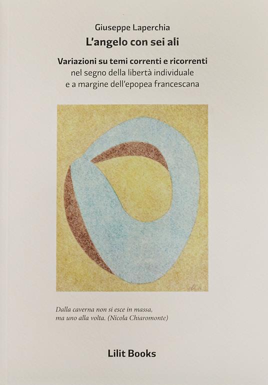 L' angelo con sei ali - Giuseppe Laperchia - copertina