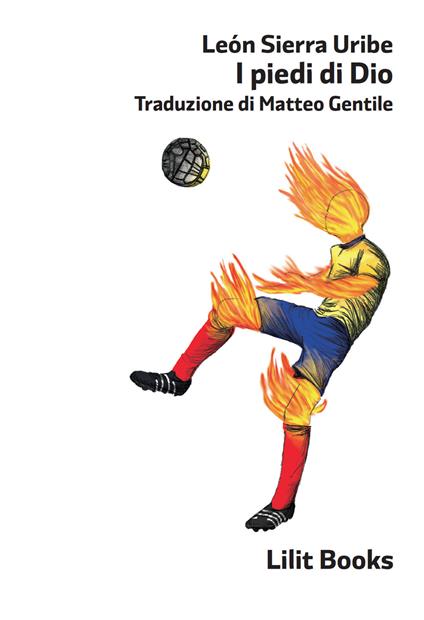 I piedi di Dio - Léon Sierra Uribe - copertina