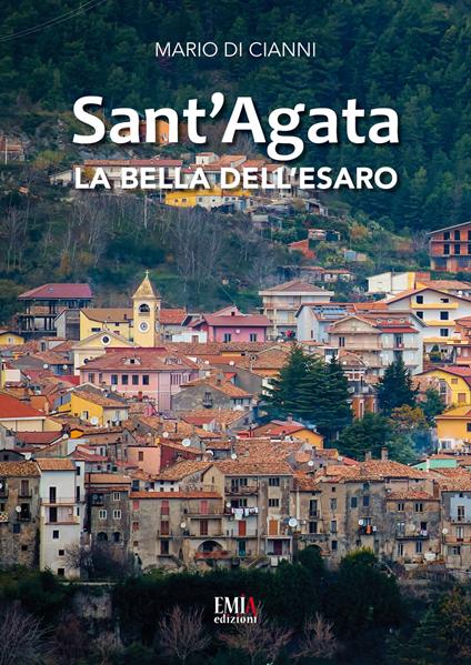 Sant'Agata la bella dell'Esaro - Mario Di Cianni - copertina