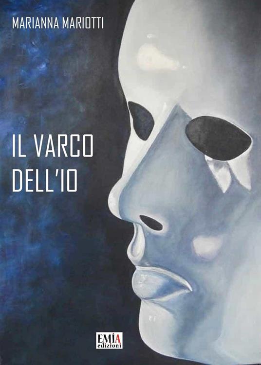 Il varco dell'io - Marianna Mariotti - copertina
