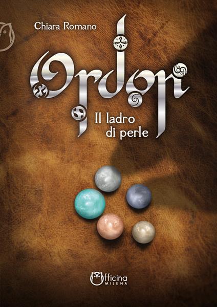 Ordon. Il ladro di perle - Chiara Romano - ebook