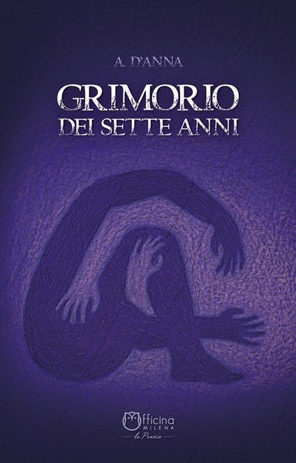 Grimorio dei sette anni - A. D'Anna - copertina