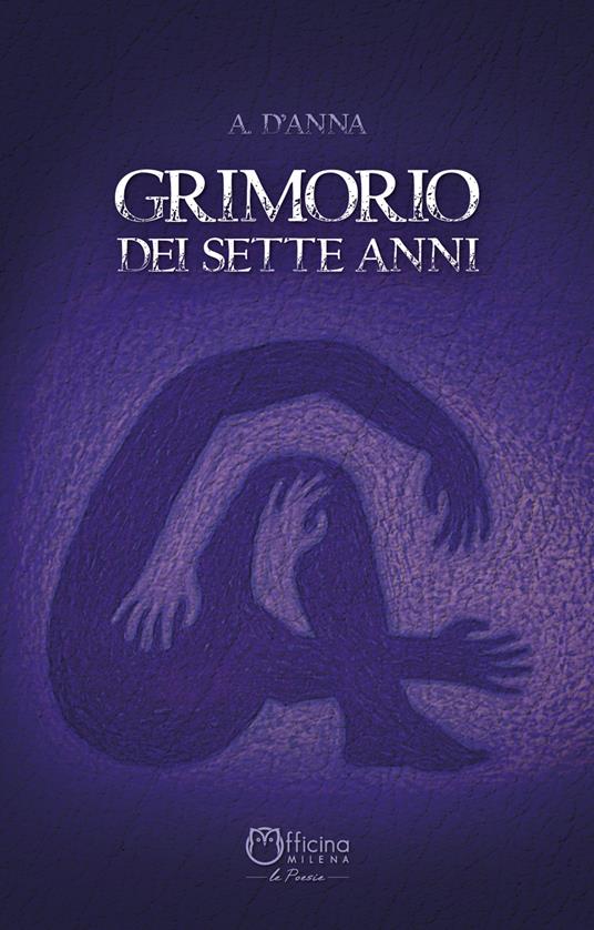 Grimorio dei sette anni - A. D'Anna - copertina