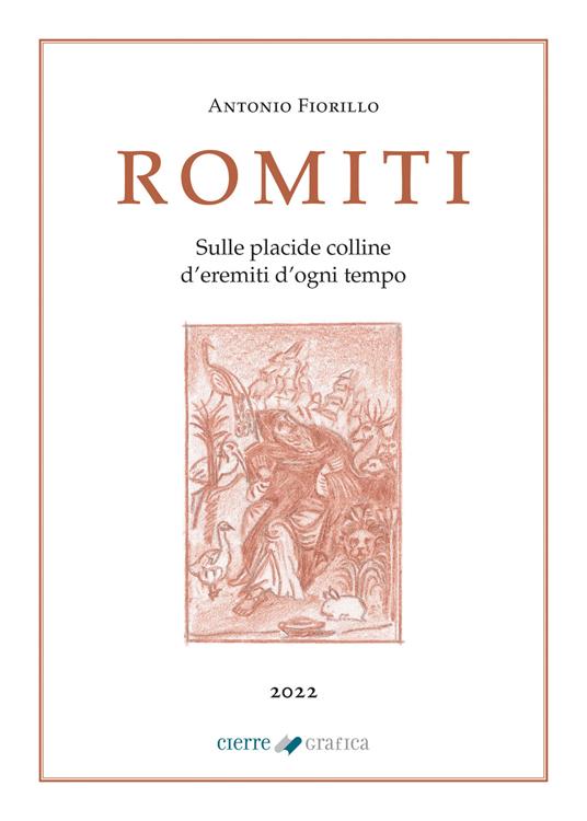 Romiti. Sulle placide colline d'eremiti d'ogni tempo - Antonio Fiorillo - copertina