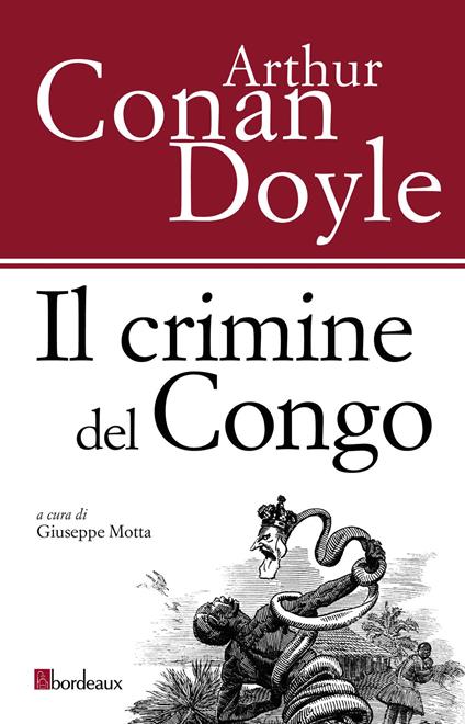 Il crimine del Congo - Arthur Conan Doyle,Giuseppe Motta - ebook