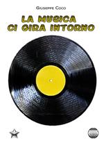 La Musica ci gira intorno