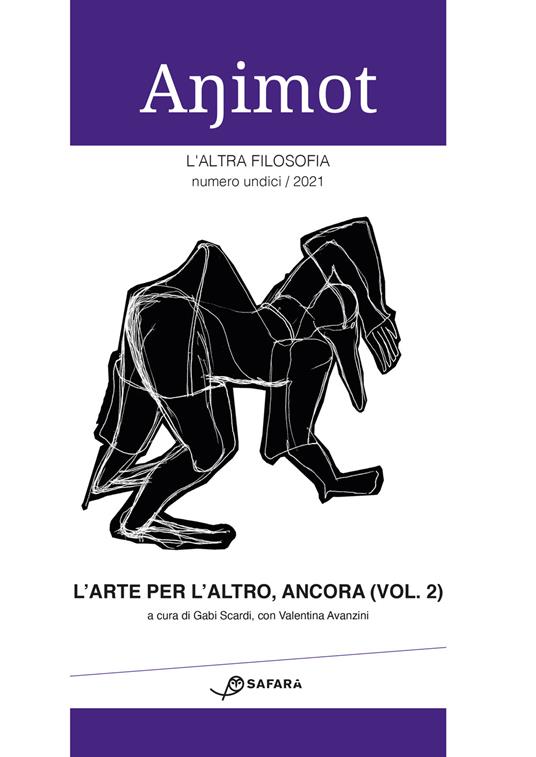 Animot. L'altra filosofia. Vol. 11/2: L' arte per l'altro, ancora - copertina