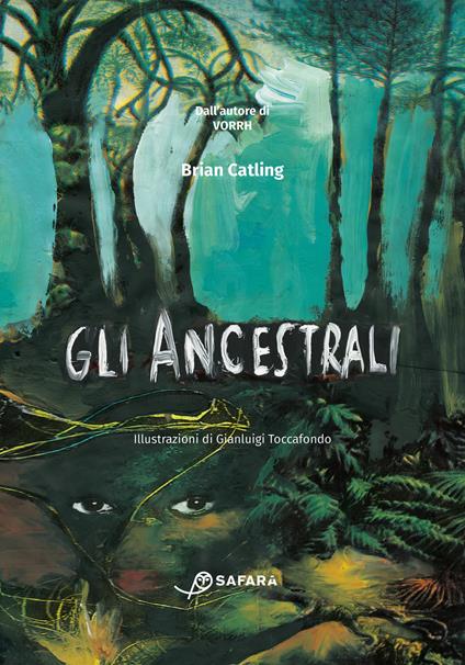 Gli ancestrali. Vorrh. Vol. 2 - Brian Catling,Gianluigi Toccafondo,Massimo Gardella - ebook