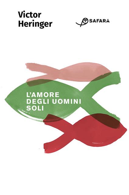 L'amore degli uomini soli - Victor Heringer - copertina