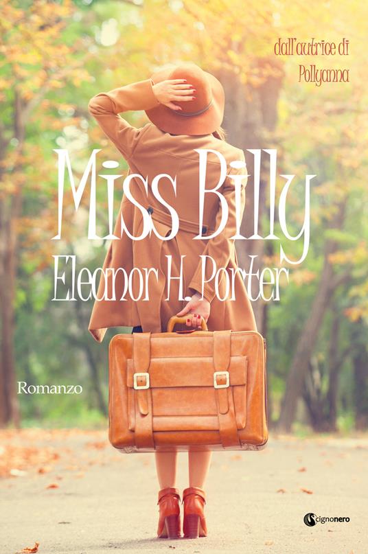Miss Billy - Eleanor Porter,Federica Franceschelli - ebook