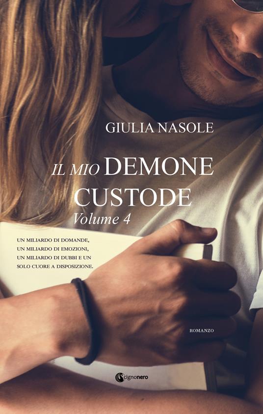Il mio demone custode. Vol. 4 - Giulia Nasole - copertina