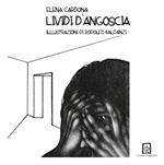 Lividi d'angoscia. Ediz. illustrata
