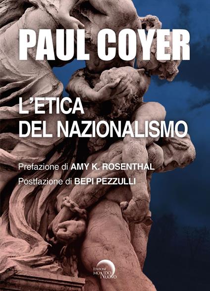 L'etica del nazionalismo - Paul Coyer - copertina