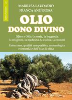 Olio. Dono divino