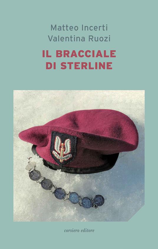 Il bracciale di sterline - Matteo Incerti,Valentina Ruozi - copertina