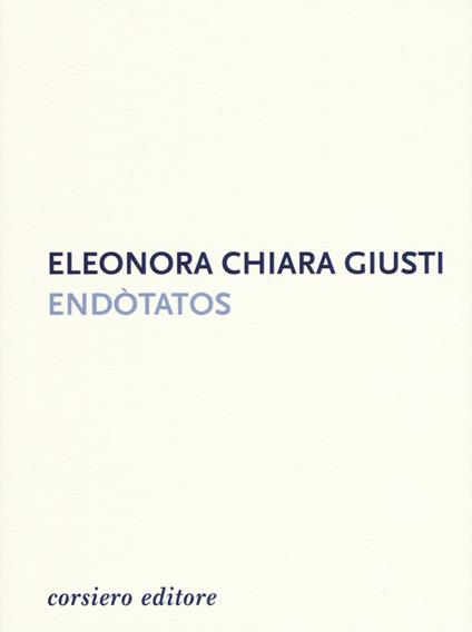 Endotatos - Eleonora Chiara Giusti - copertina